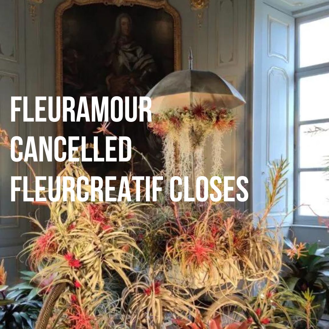 Fleuramour cancelled ... Fleur Creatif closes