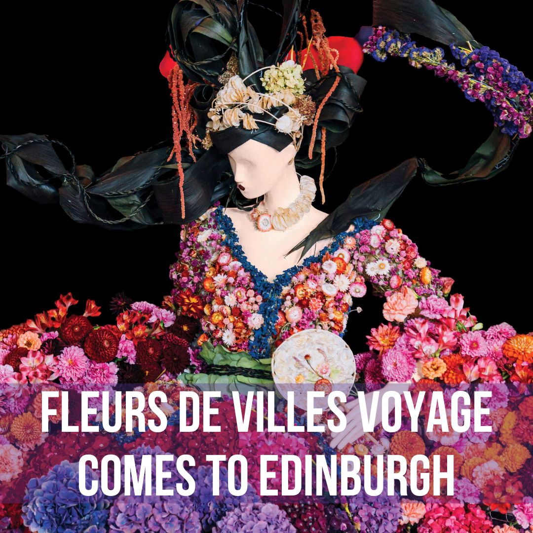 Fleurs de Villes comes back to Edinburgh