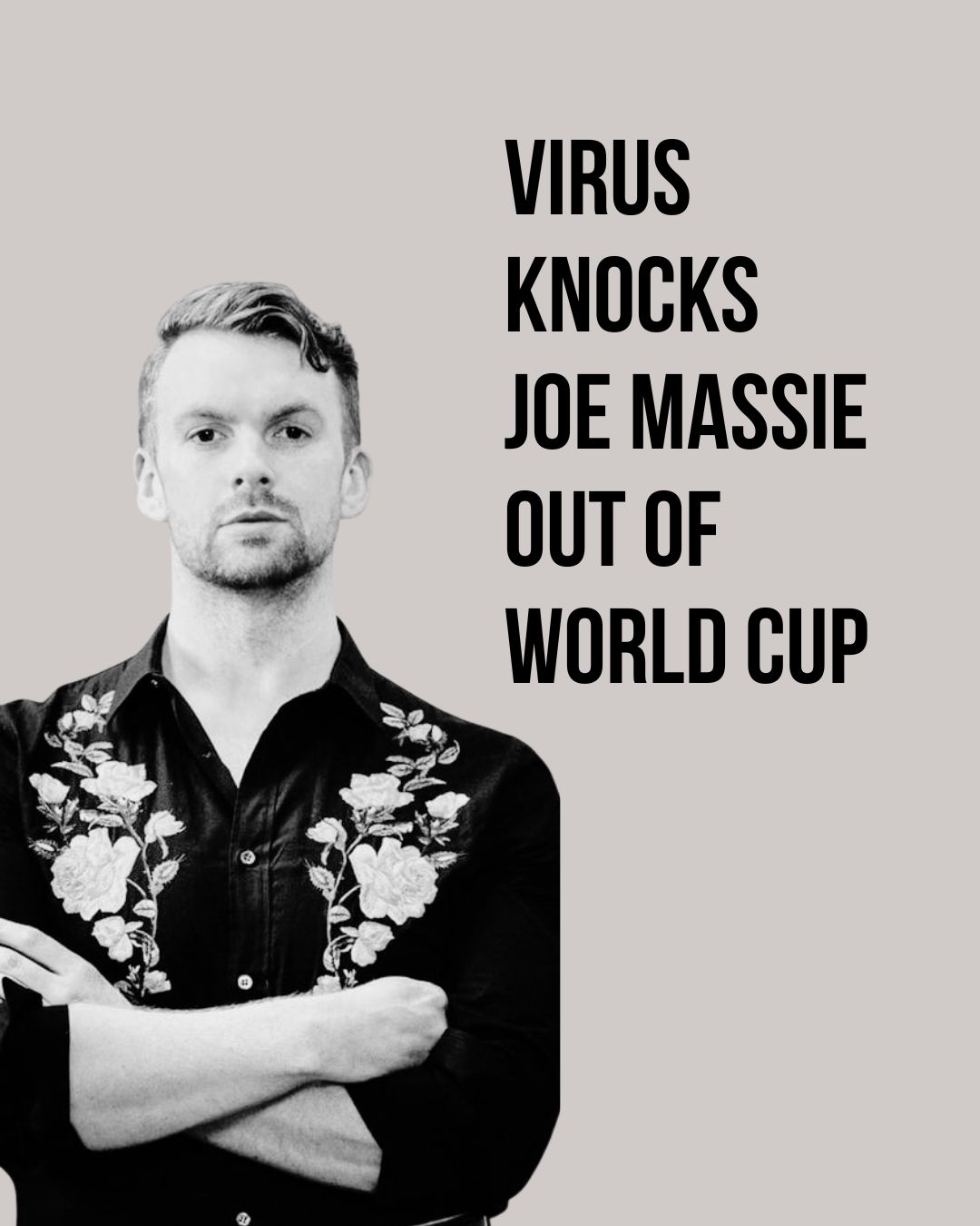 Virus knocks Joe out of World Cup