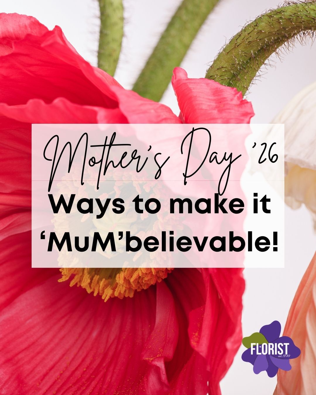 Make Mother's Day 'Mum'believable